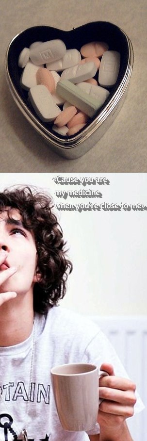Обложка книги «Cause you are my medicine when you're close to me»