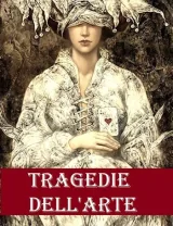 Обложка книги Tragedie dell Arte. Балаганчик