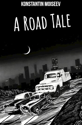 Обложка книги A Road Tale/Дорожная Сказка