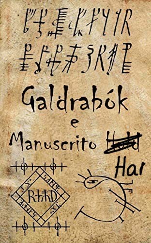 Обложка книги Гальдрабук некоего Эйнара Хаура, им же самолично написанный во время вынужденного безделья