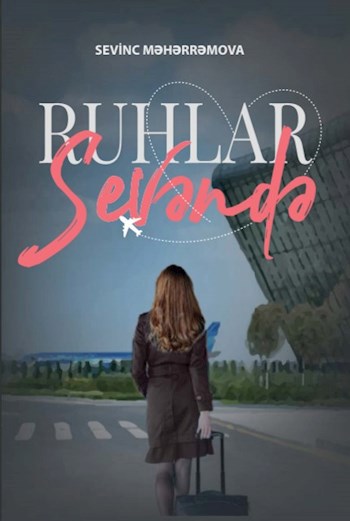 Обложка книги Ruhlar Sevəndə