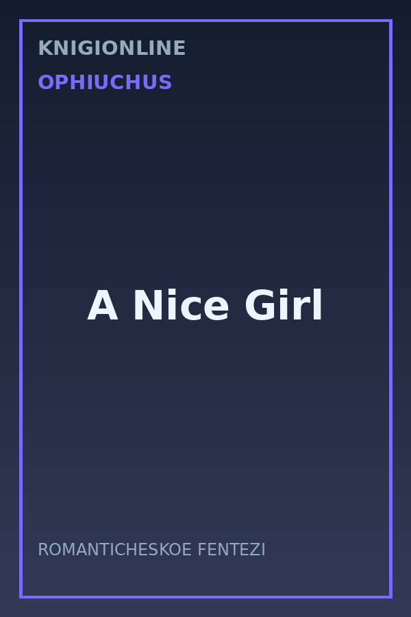 Обложка книги A Nice Girl