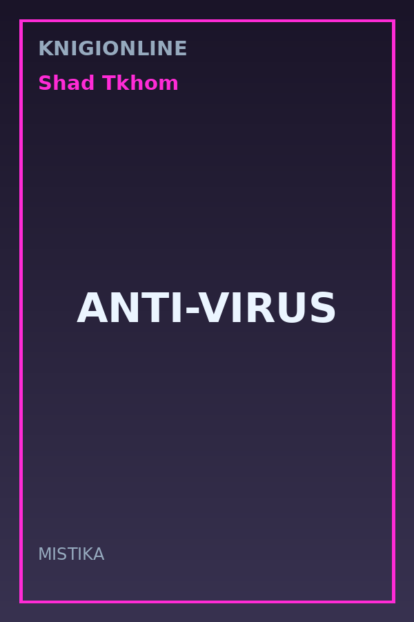 Обложка книги ANTI-VIRUS