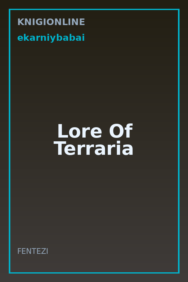 Обложка книги Lore Of Terraria