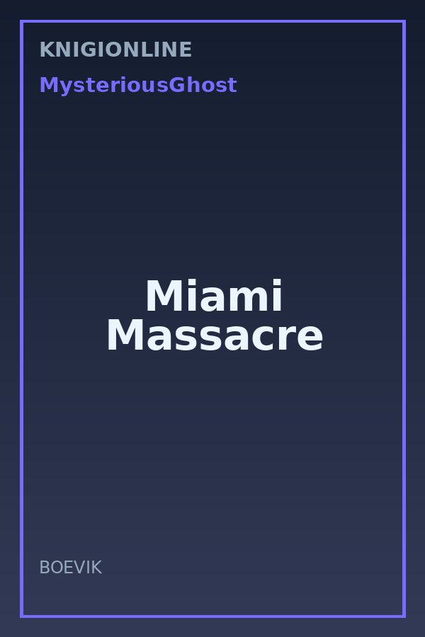 Обложка книги Miami Massacre